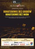 „Bohaterowie bez grobów, bohaterowie bez imion”